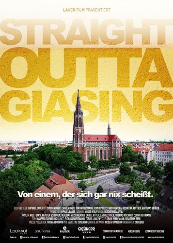 Straight Outta Giasing - Die Geschichte vom Giesin
