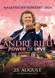 André Rieu's Maastricht-Konzert 2024: Power of Love