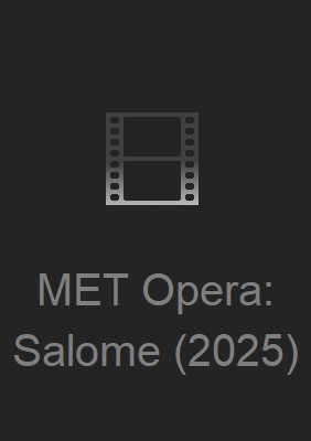 MET Opera: Salome (2025)